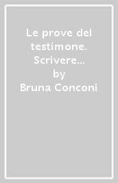 Le prove del testimone. Scrivere di storia, fare letteratura nella seconda metà del Cinquecento: L histoire memorable di Jean de Léry