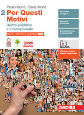 Per questi motivi. Per l articolazione RIM. Per le Scuole superiori. Con e-book. Con espansione online. Vol. 2: Diritto pubblico e internazionale