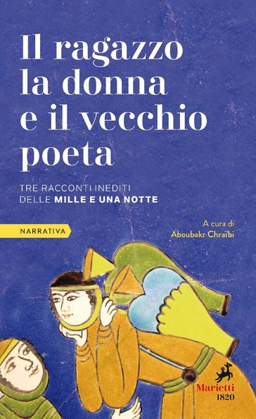 Il ragazzo, la donna e il vecchio poeta - Aboubakr CHRAÏBI