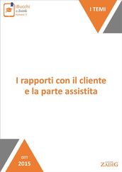 I rapporti con il cliente e la parte assistita