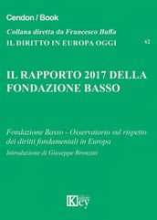 Il rapporto 2017 della Fondazione Basso