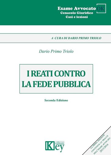 I reati contro la fede pubblica - Dario Primo Triolo