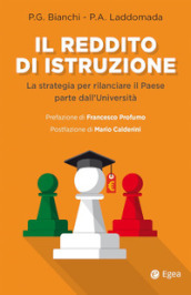 Il reddito di istruzione. La strategia per rilanciare il paese parte dall università