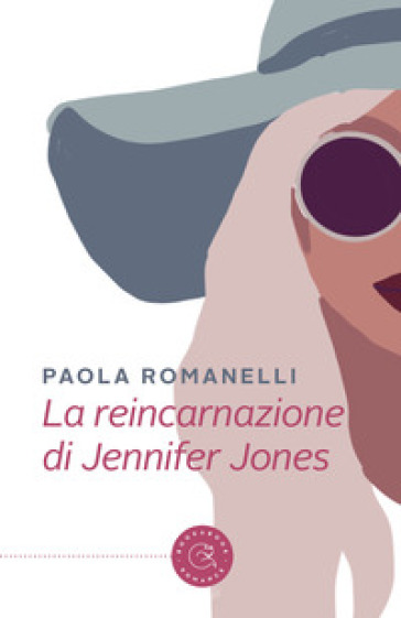 La reincarnazione di Jennifer Jones - Paola Romanelli