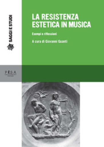 La resistenza estetica in musica. Esempi e riflessioni