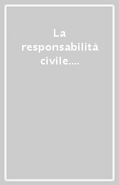 La responsabilità civile. Vol. 14: Indici