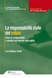 La responsabilità civile del notaio