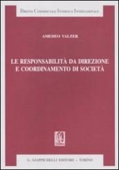 Le responsabilità da direzione e coordinamento di società