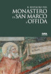 Il restauro del monastero di San Marco a Offida