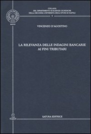 La rilevanza delle indagini bancarie ai fini tributari - Vincenzo D