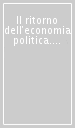 Il ritorno dell economia politica. Saggi in ricordo di Fernando Vianello