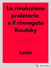 La rivoluzione proletaria e il rinnegato Kautsky