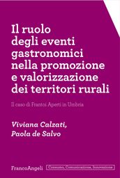 Il ruolo degli eventi gastronomici nella promozione e valorizzazione dei territori rurali