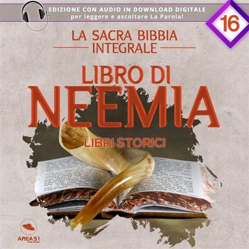 La sacra Bibbia integrale. Libro di Neemia  Libri storici