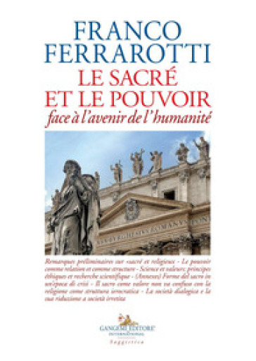 Le sacre et le pouvoir face à l'avenir de l'humanité - Franco Ferrarotti