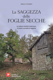 La saggezza delle foglie secche