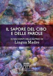 Il sapore del cibo e delle parole