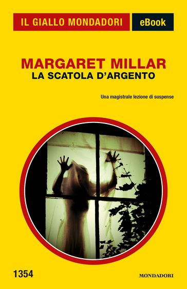 La scatola d'argento (Il Giallo Mondadori) - Margaret Millar