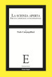 La scienza aperta. Per una conoscenza autoconsapevole