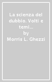 La scienza del dubbio. Volti e temi di sociologia del diritto