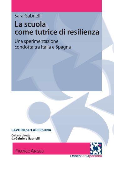 La scuola come tutrice di resilienza - Sara Gabrielli