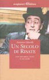 Un secolo di risate. Con Eduardo, Totò e gli altri