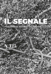 Il segnale. Percorsi di ricerca letteraria. Vol. 125