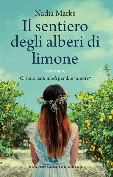 Il sentiero degli alberi di limone - Nadia Marks