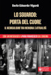 Lo sguardo porta del cuore. Il neorealismo tra memoria e attualità. Con un intervista a papa Francesco sul cinema. Ediz. a colori