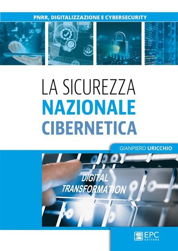 La sicurezza nazionale cibernetica - Gianpiero Uricchio