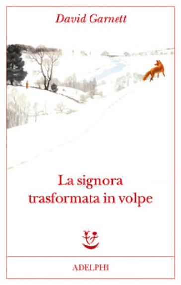 La signora trasformata in volpe - David Garnett