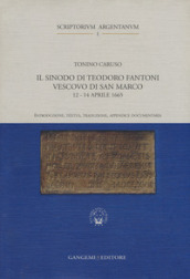 Il sinodo di Teodoro Fantoni vescovo di San Marco (12-14 aprile 1665)