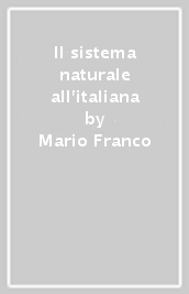 Il sistema naturale all italiana