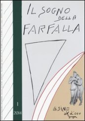 Il sogno della farfalla (2014). Vol. 1