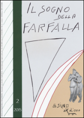 Il sogno della farfalla (2015). Vol. 2