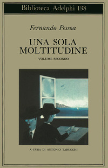 Una sola moltitudine. Testo portoghese a fronte. Vol. 2 - Fernando Pessoa