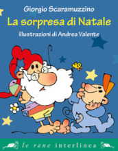 La sorpresa di Natale. Ediz. illustrata