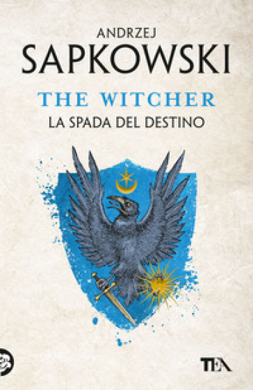 La spada del destino. The Witcher. Vol. 2 - Andrzej Sapkowski