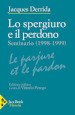 Lo spergiuro e il perdono. (Seminario 1998-1999)