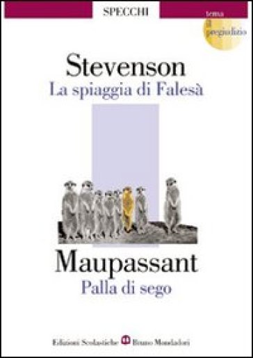 La spiaggia di Falesà-Palla di sego - Robert Louis Stevenson - Guy de Maupassant