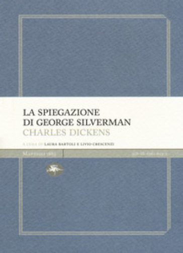 La spiegazione di George Silverman - Charles Dickens