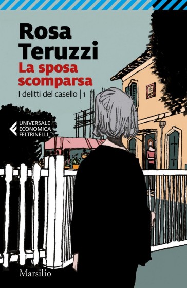 La sposa scomparsa. I delitti del casello. Vol. 1 - Rosa Teruzzi