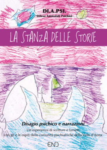 La stanza delle storie. Laboratorio di fumetto e narrazioni per persone con disagio psichico