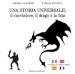 Una storia universale: il cacciatore, il drago e la fata. Una fiaba in quattro lingue. Ediz. italiana, francese, inglese e spagnola