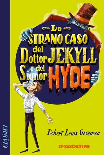 Lo strano caso del Dottor Jekyll e del Signor Hyde - Robert Louis Stevenson