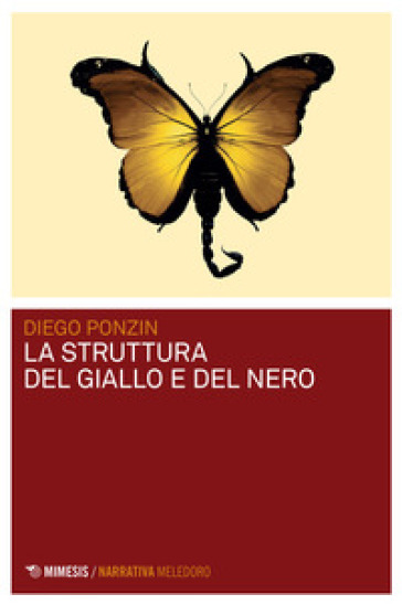 La struttura del giallo e del nero - Diego Ponzin