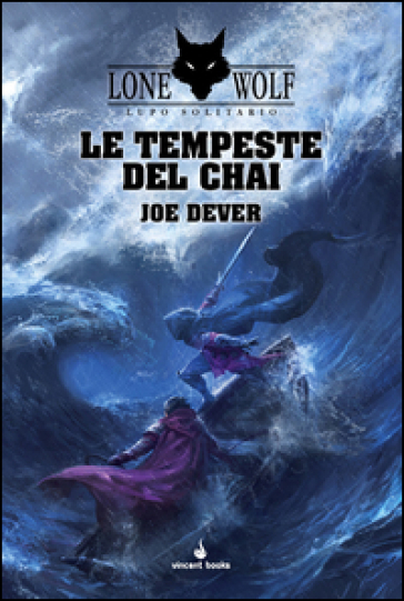 Le tempeste del Chai. Lupo Solitario. Vol. 29 - Joe Dever