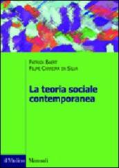 La teoria sociale contemporanea