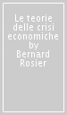 Le teorie delle crisi economiche