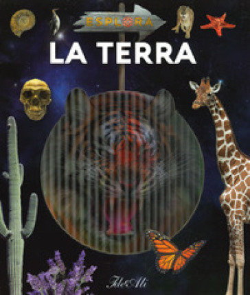 La terra. Esplora. Ediz. a spirale. Con Adesivi. Con Poster - Jorge Montoro